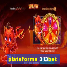 plataforma 313bet